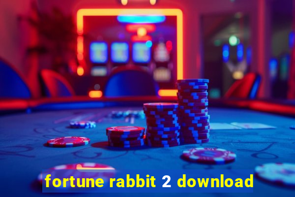 fortune rabbit 2 download